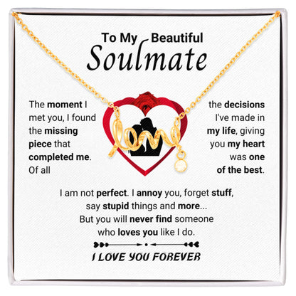 To My Beautiful Soulmate Necklace - Romantic Necklace for Surprising The Soulmate in Your Life - Scripted Love Necklace