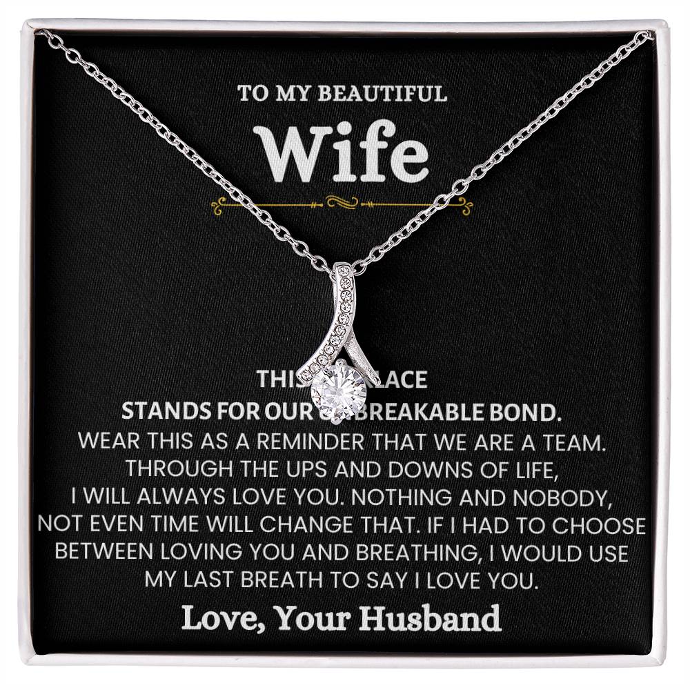 To My Wife Necklace - Beautiful Wife Jewelry Gift for Birthday, Valentine’s Day & Special Romantic Moments - Alluring Beauty Necklace