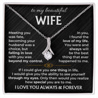 To My Beautiful Wife Necklace - Touching Romantic Gift for Wife from Husband for Christmas, Anniversary & Valentine’s Day - Alluring Beauty Necklace