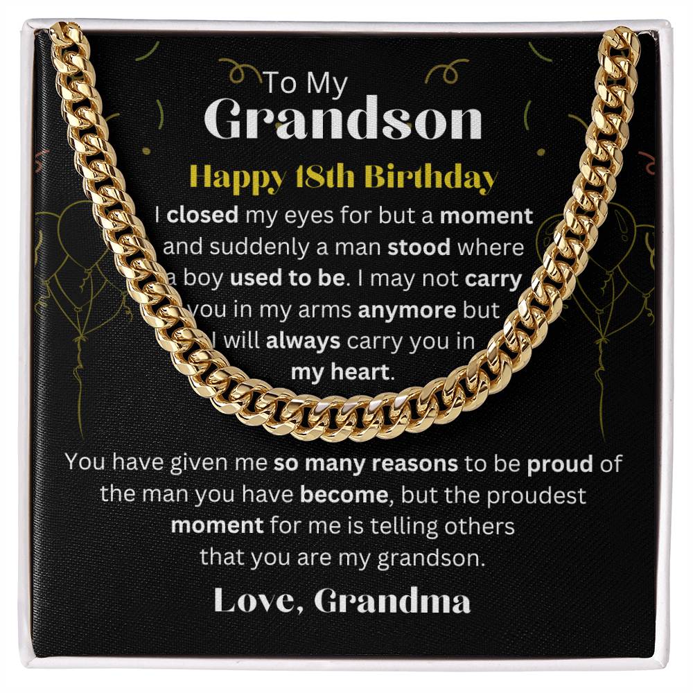 18th Birthday Gift for Grandson from Grandma - I Proud of You - Cuban Link Chain