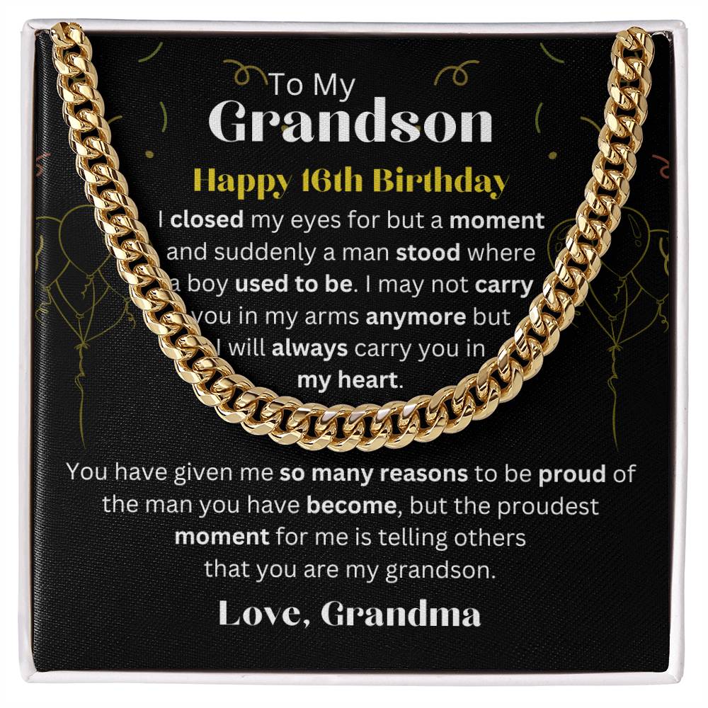 16th Birthday Gift for Grandson from Grandma | Proudest Moment - Cuban Link Chain