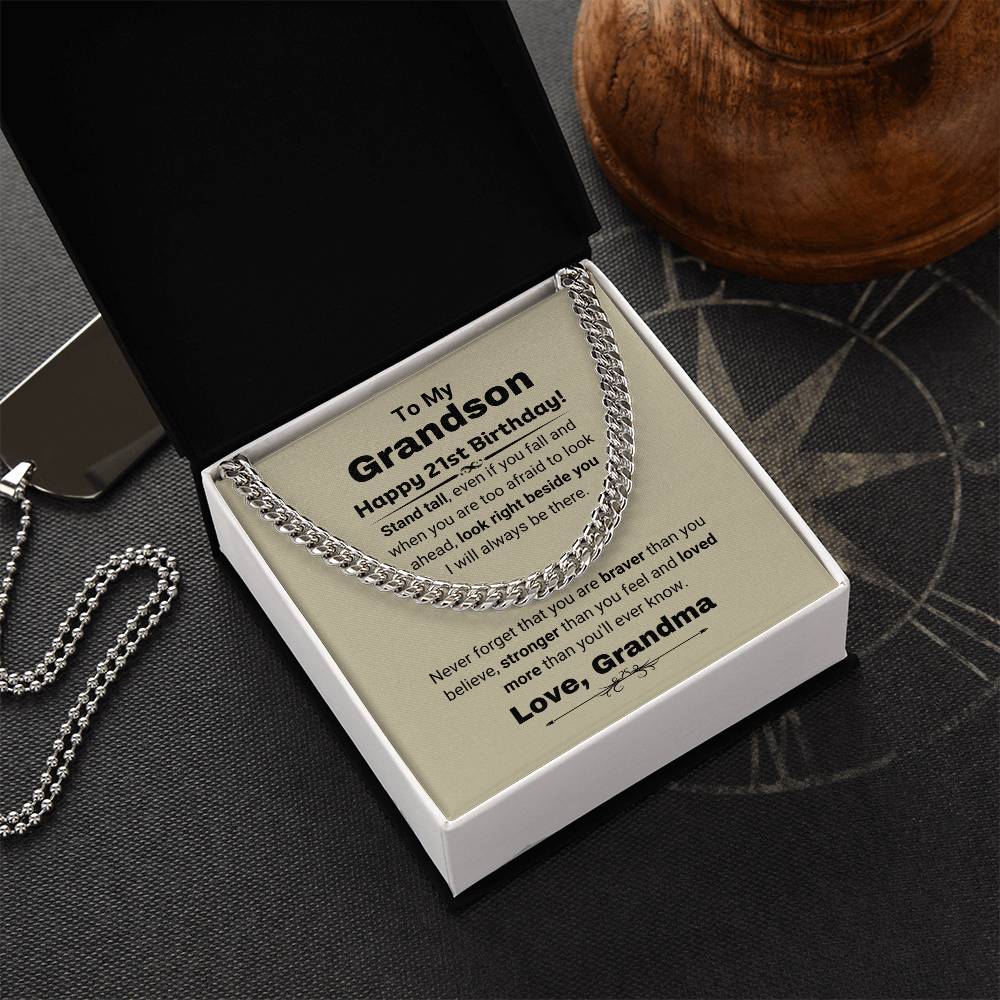 21st Birthday Gift for Grandson from Grandma - You Are Braver Than You Believe - Cuban Link Chain
