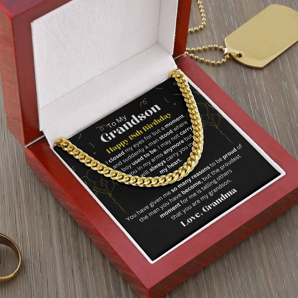 18th Birthday Gift for Grandson from Grandma - I Proud of You - Cuban Link Chain