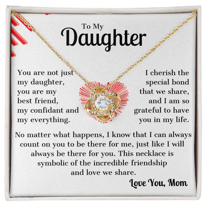 Daughter - You Are My Everything Love Knot Necklace