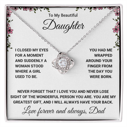 To My Daughter - I Closed My Eyes For A Moment - Love Knot Necklace
