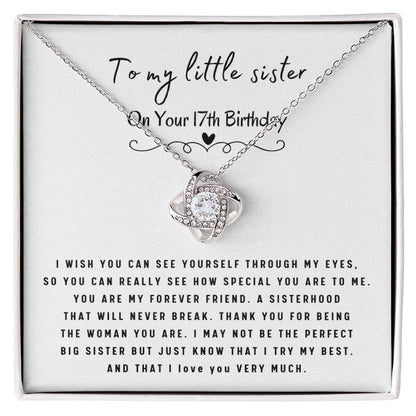 Unbreakable Sisterhood | 17th Birthday Gift For Little Sister | Love Knot Necklace