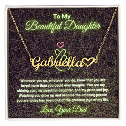 To My Beautiful Daughter Necklace