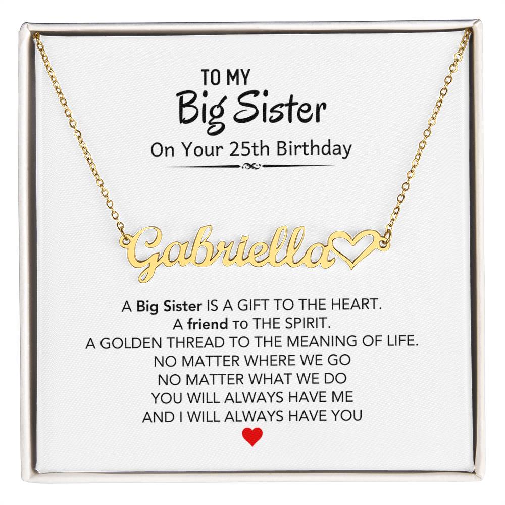 Personalized Big Sister Heart Name Necklace For 25th Birthday Gift