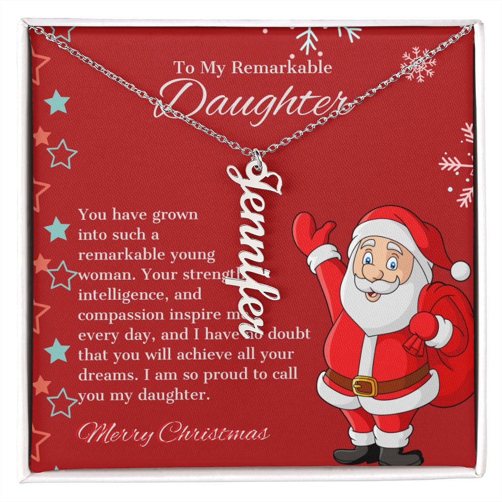 To My Remarkable Daughter - Merry Christmas Personalized Vertical Name Necklace