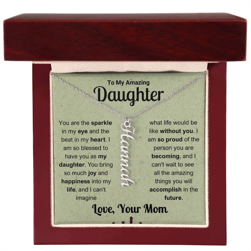 My Daughter, My Inspiration - Personalized Vertical Name Necklace