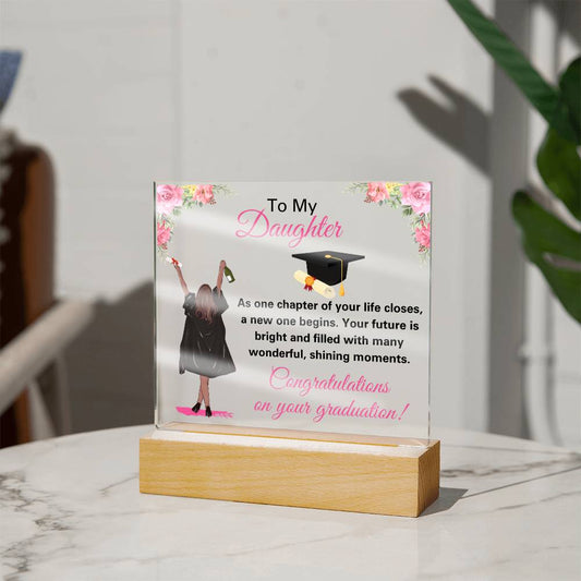 Graduation Gift for Daughter Acrylic Plaque