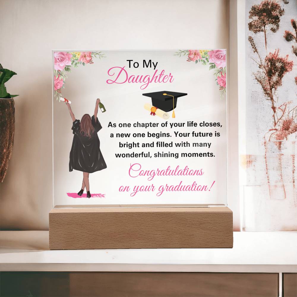 Graduation Gift for Daughter Acrylic Plaque
