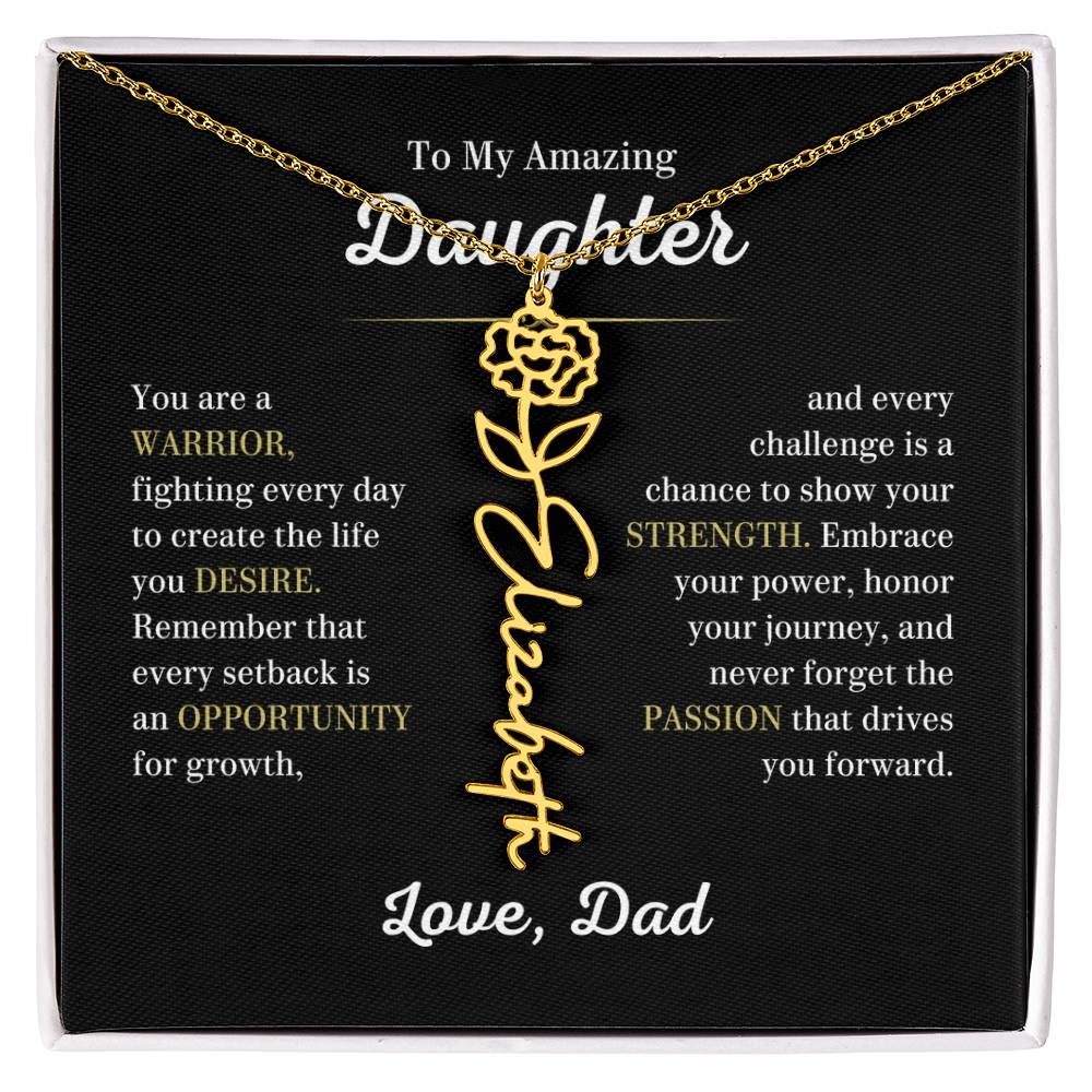 Personalized Flower Name Necklace for Daughter from Dad, You are a Warrior - Meaningful Gift for Birthday, Graduation, Christmas and Just Because