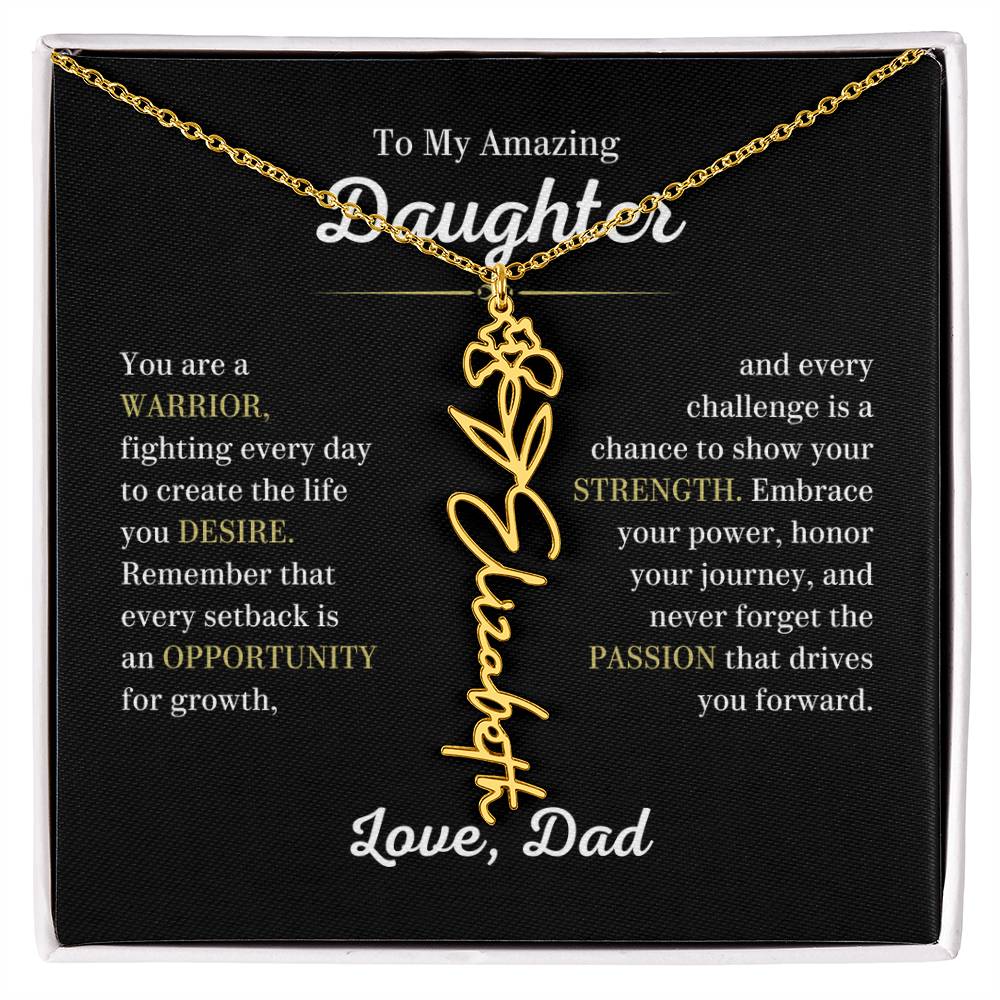 Personalized Flower Name Necklace for Daughter from Dad, You are a Warrior - Meaningful Gift for Birthday, Graduation, Christmas and Just Because