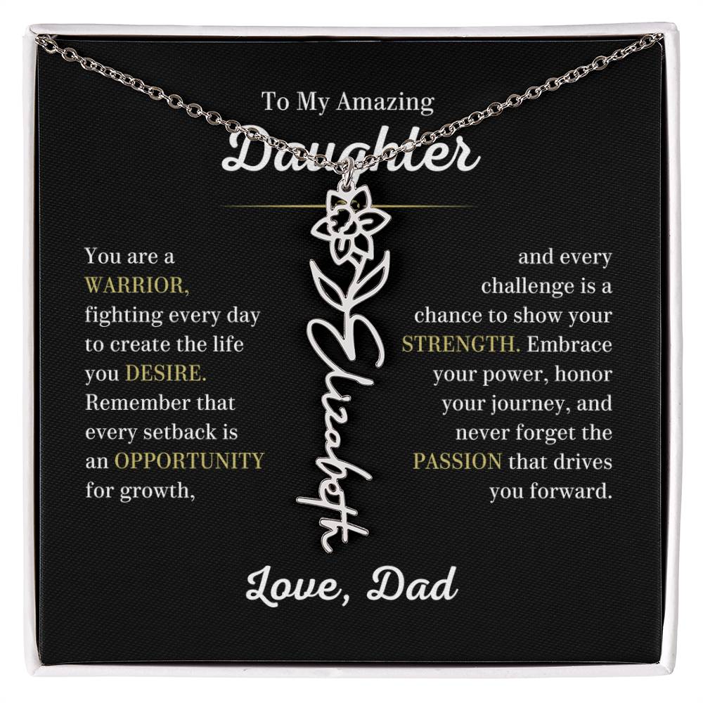 Personalized Flower Name Necklace for Daughter from Dad, You are a Warrior - Meaningful Gift for Birthday, Graduation, Christmas and Just Because