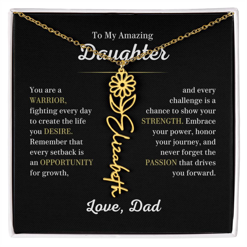 Personalized Flower Name Necklace for Daughter from Dad, You are a Warrior - Meaningful Gift for Birthday, Graduation, Christmas and Just Because