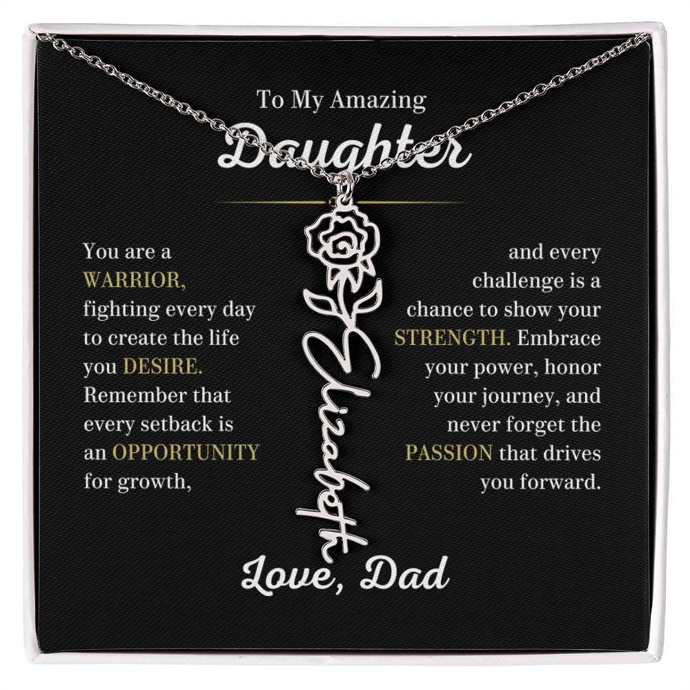 Personalized Flower Name Necklace for Daughter from Dad, You are a Warrior - Meaningful Gift for Birthday, Graduation, Christmas and Just Because