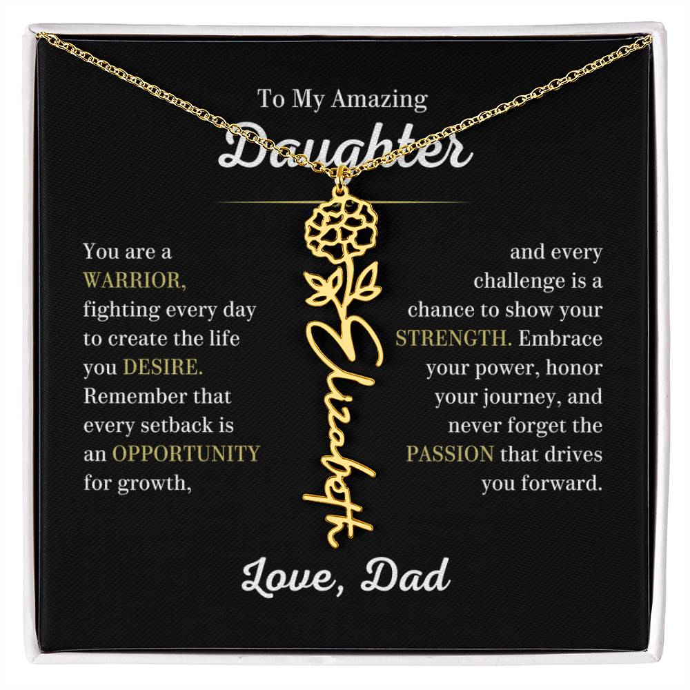 Personalized Flower Name Necklace for Daughter from Dad, You are a Warrior - Meaningful Gift for Birthday, Graduation, Christmas and Just Because