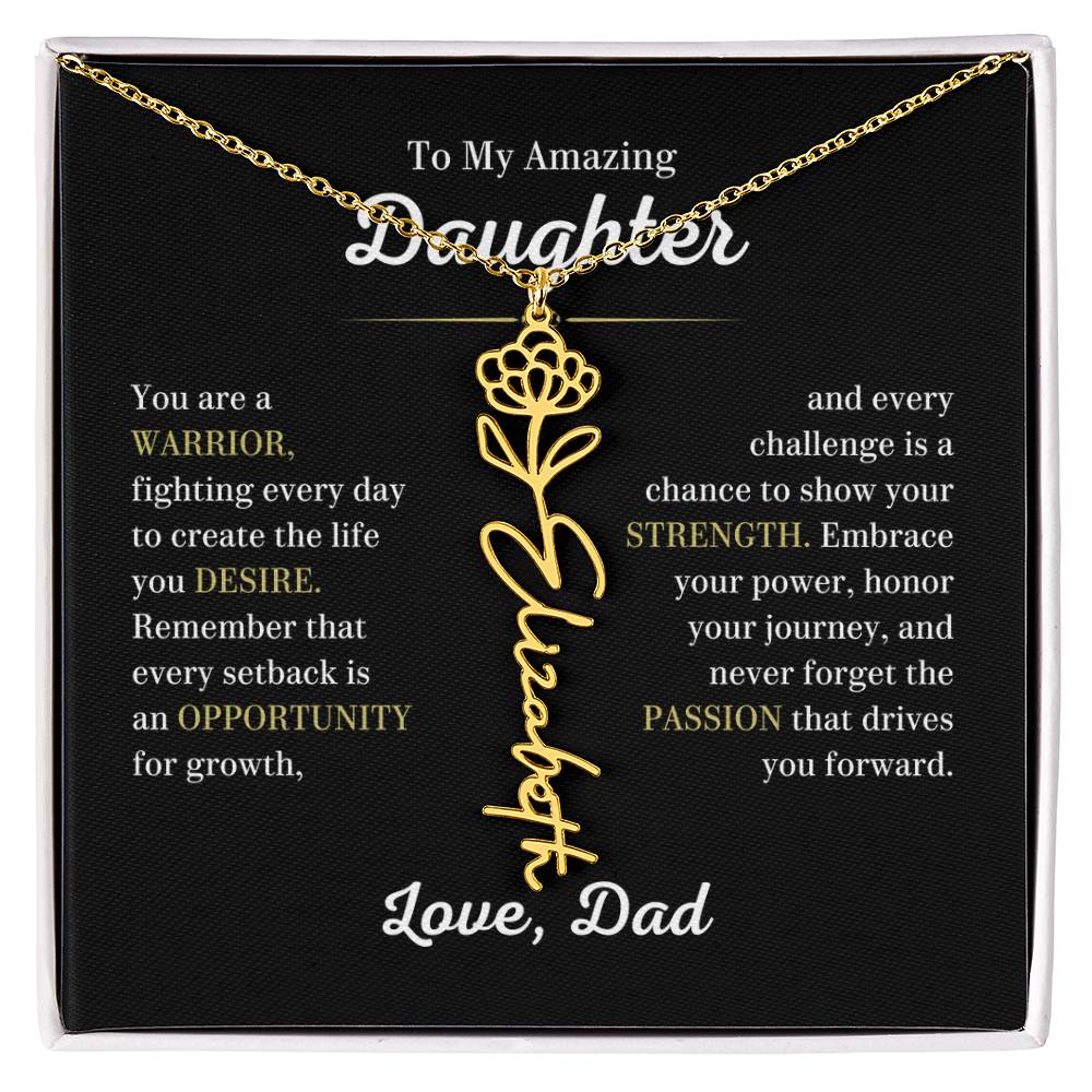 Personalized Flower Name Necklace for Daughter from Dad, You are a Warrior - Meaningful Gift for Birthday, Graduation, Christmas and Just Because