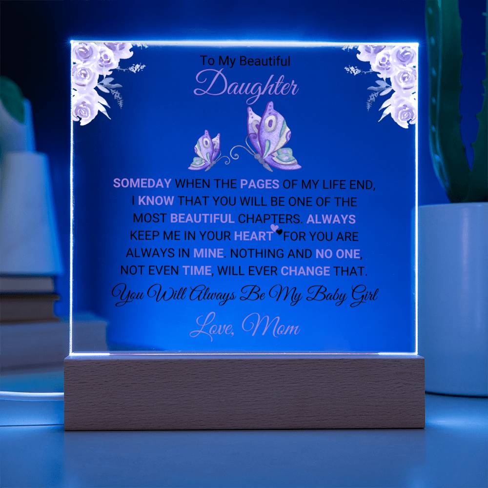 Sentimental Gift for Daughter from Mother | You're My Baby Girl - Square Acrylic Plaque | Present for Christmas, Birthday, Graduation, Mother's Day & Easter