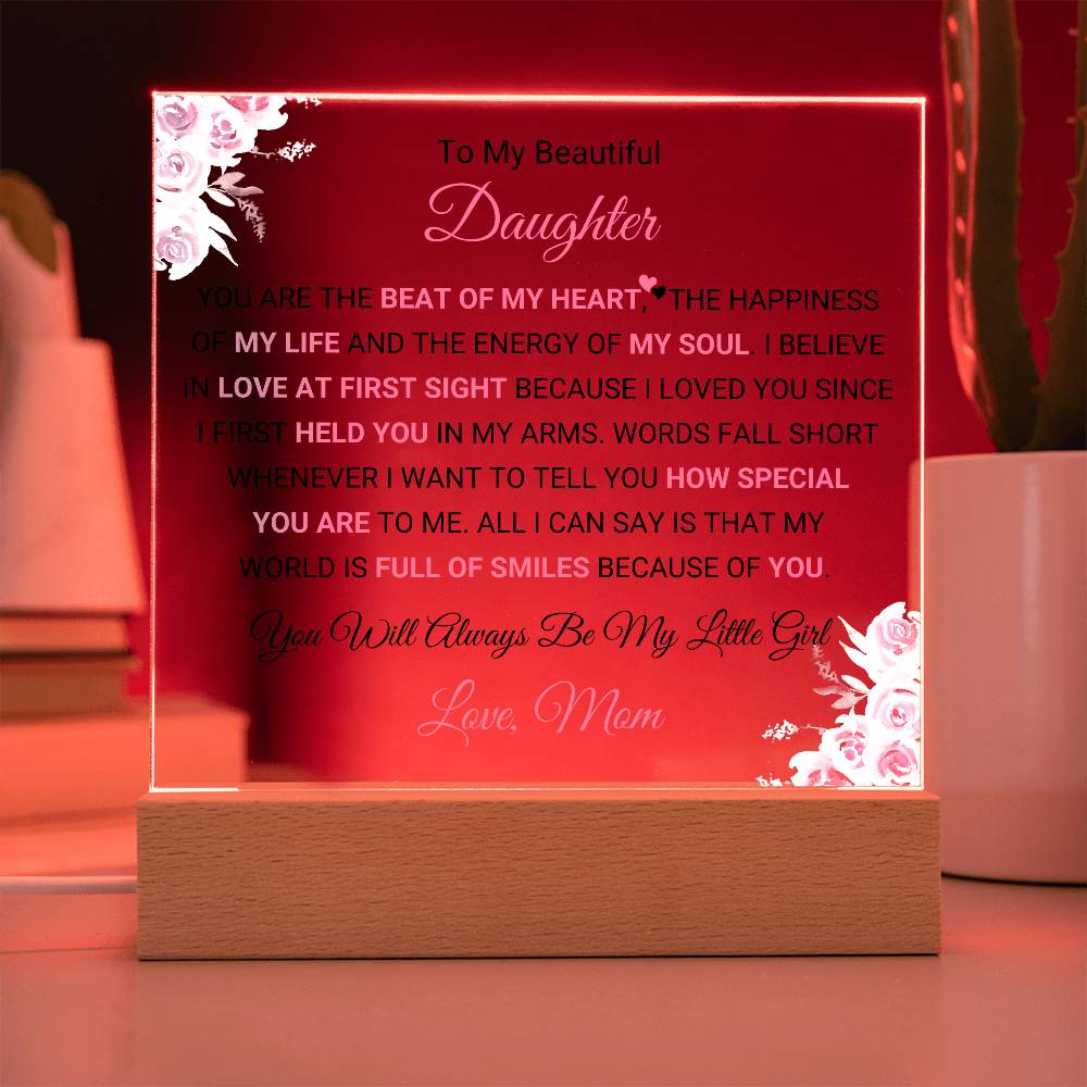 To My Beautiful Daughter Gift from Mom | Beat of My Heart - Acrylic Plaque | Present for Birthday, Christmas & Just Because