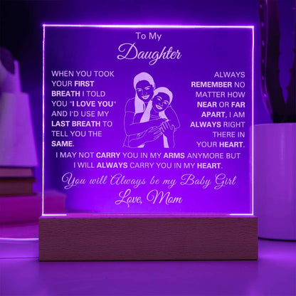Meaningful Present for Daughter from Mom | Gift for Birthday, Graduation, Christmas, Mother's Day & Easter | Engraved Acrylic Plaque