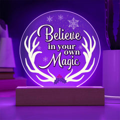 Christmas Gift, Believe in Your Own Magic Circle Acrylic Plaque, Inspirational Keepsake Décor