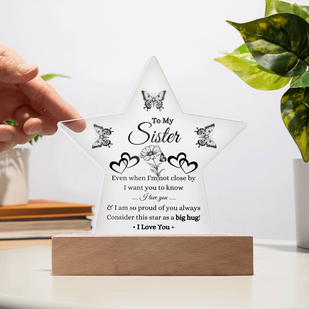 Star Acrylic Plaque for sister Birthday