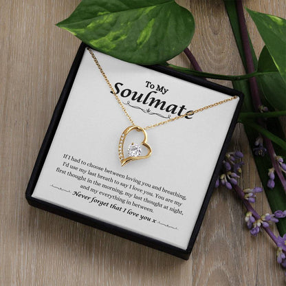 To My Soulmate - You Are My First Thought - Forever Love Necklace