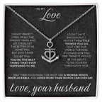 To My Love - I am not perfect - Anchor Pendant Necklace from Husband to Wife