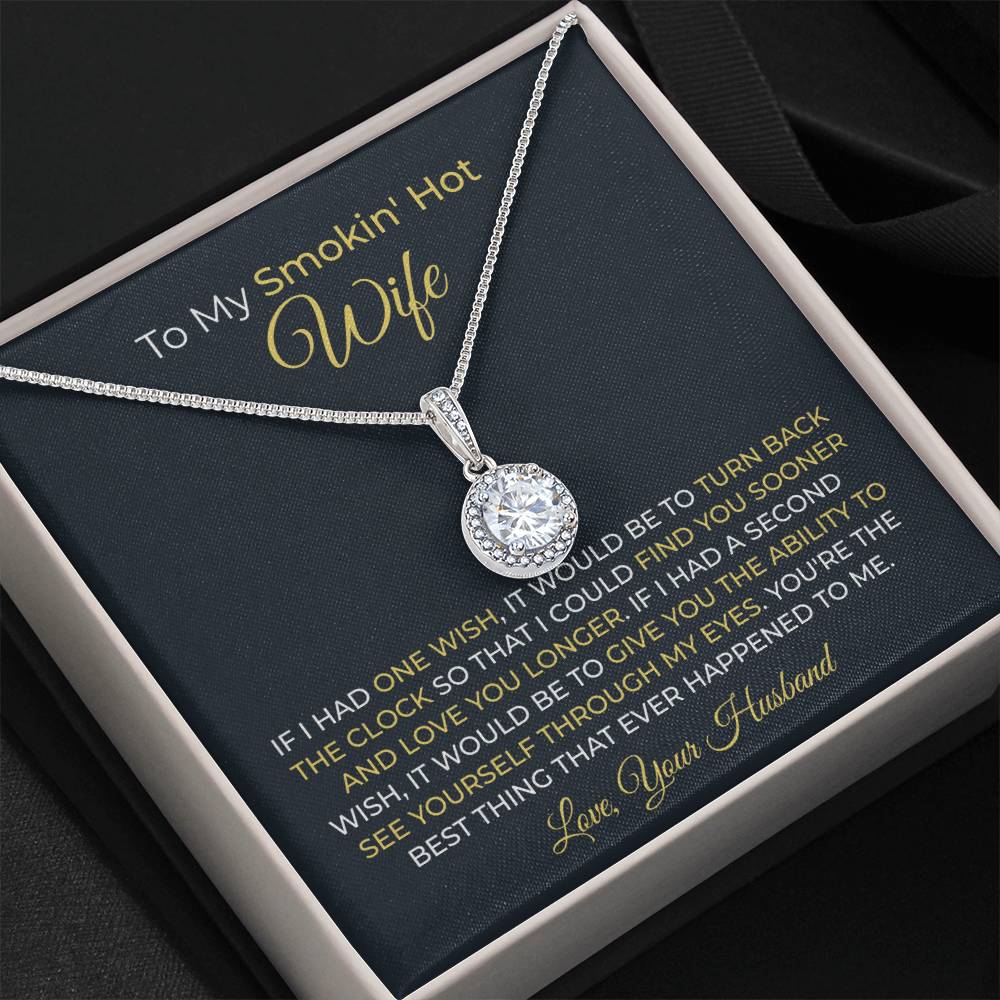 To My Smokin' Hot Wife Necklace - Romantic Husband to Wife Jewelry for Birthday, Valentine’s Day & Special Celebrations - Eternal Hope Necklace