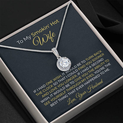 To My Smokin' Hot Wife Necklace - Romantic Husband to Wife Jewelry for Birthday, Valentine’s Day & Special Celebrations - Eternal Hope Necklace