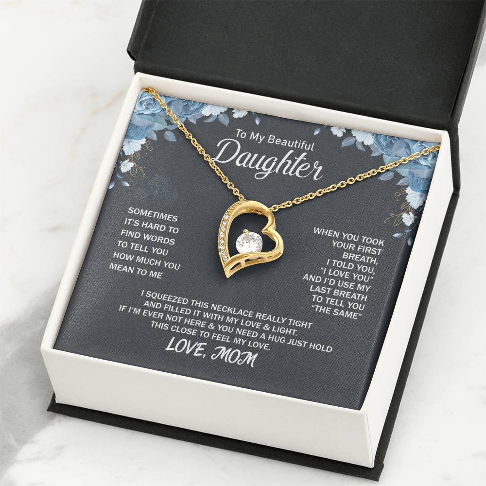 To My Daughter Necklace - Sentimental Birthday Gift from Mom - Forever Love Necklace