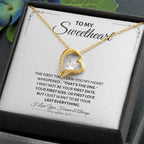 To My Sweetheart Necklace - Gift for Love on Valentine’s Day & Special Days - Forever Love Necklace