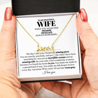 To My Wife Necklace - Meaningful Jewelry Gift from Husband for Valentine’s Day & Anniversary - Scripted Love Necklace