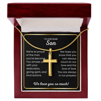 To Our Dear Son - We love you so much - Gift for Son from Mom and Dad - Artisan Cross Necklace