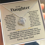To My Beautiful Daughter Necklace - I Believe In You - Present for Daughter from Dad - Love Knot Necklace
