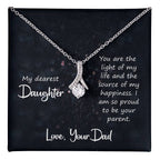 To My Daughter Necklace - Best Proud Dad Jewelry Gift for Daughter’s Special Days & Celebrations - Alluring Beauty Necklace