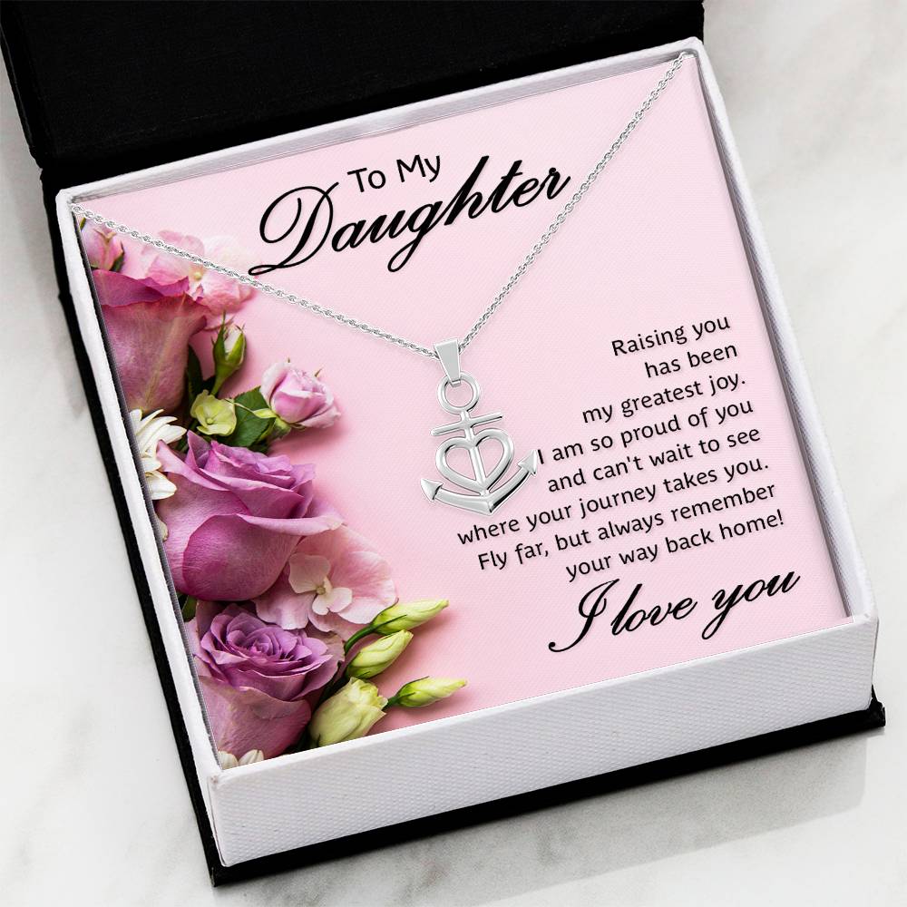 To My Daughter Necklace – Birthday Graduation Special Gift for Daughter – Anchor Pendant Necklace