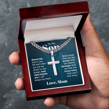 To My Son - Gift for Son from Mom - Stand Tall - Artisan Cross with Cuban Link Chain
