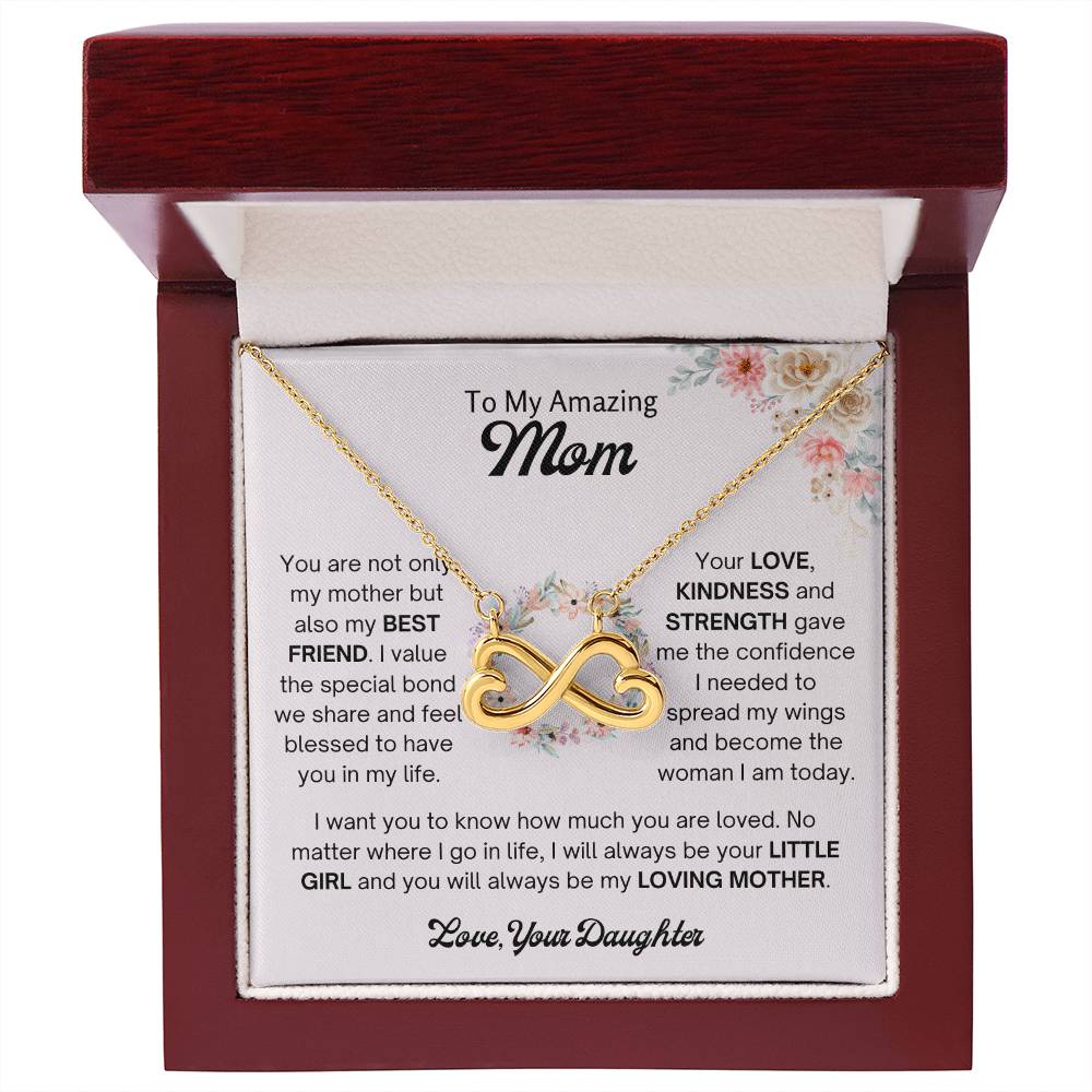 To My Amazing Mom - You are my best friend - Endless Love Necklace - Gift for Mom from Daughter