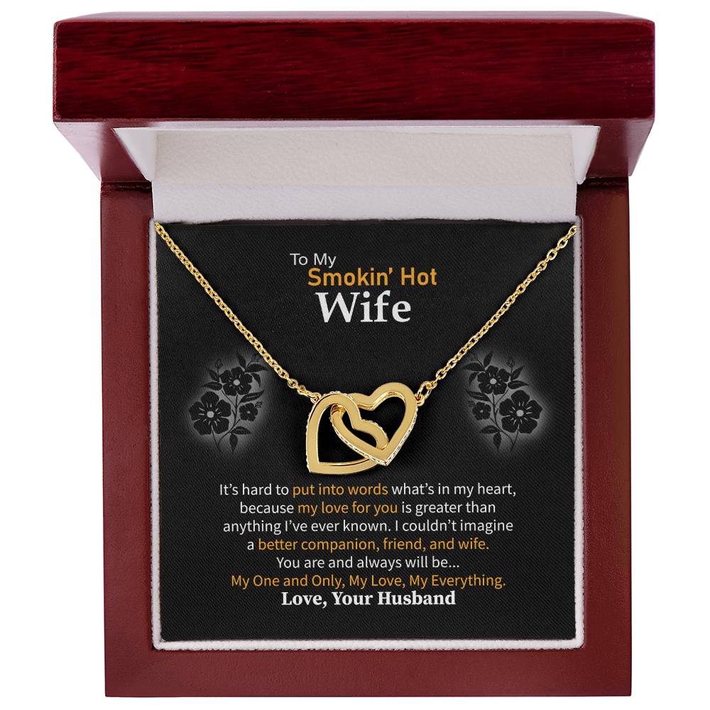 To My Smokin' Hot Wife Necklace - Special Love Jewelry for Wife from Husband for Birthday, Anniversary & Valentine’s Day - Interlocking Hearts Necklace