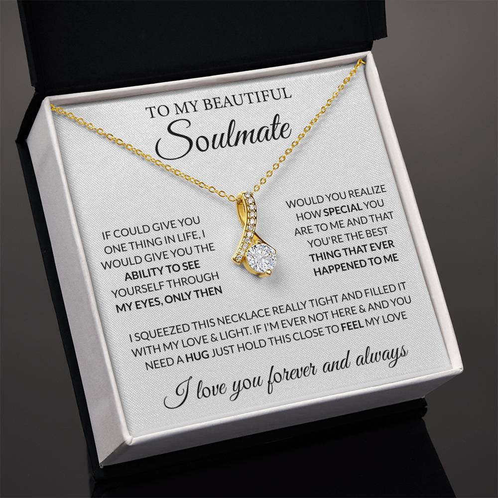 To My Beautiful Soulmate Necklace - Gift for Her for Birthday & Sweet Romantic Surprises - Alluring Beauty Necklace