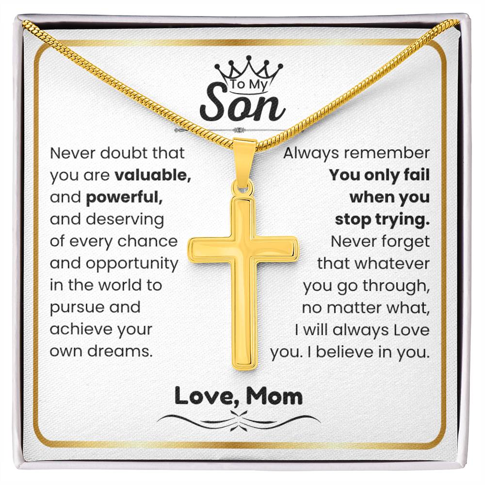 To My Son - I believe in you - Gift for Son from Mom - Artisan Cross Necklace