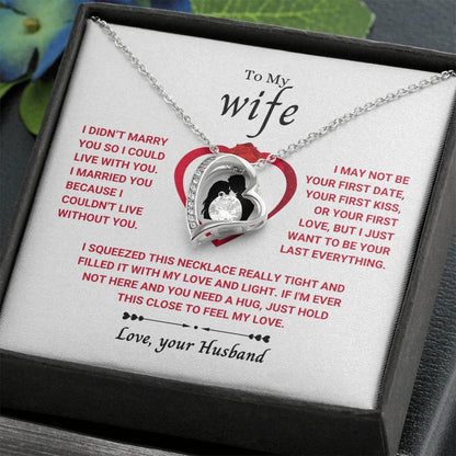 To My Wife Necklace - Sentimental Birthday Gift from Husband, Romantic Jewelry for Valentine’s Day & Holidays - Forever Love Necklace