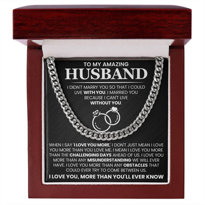 Romantic Husband Gift from Wife - I can't life without you - Cuban Link Chain