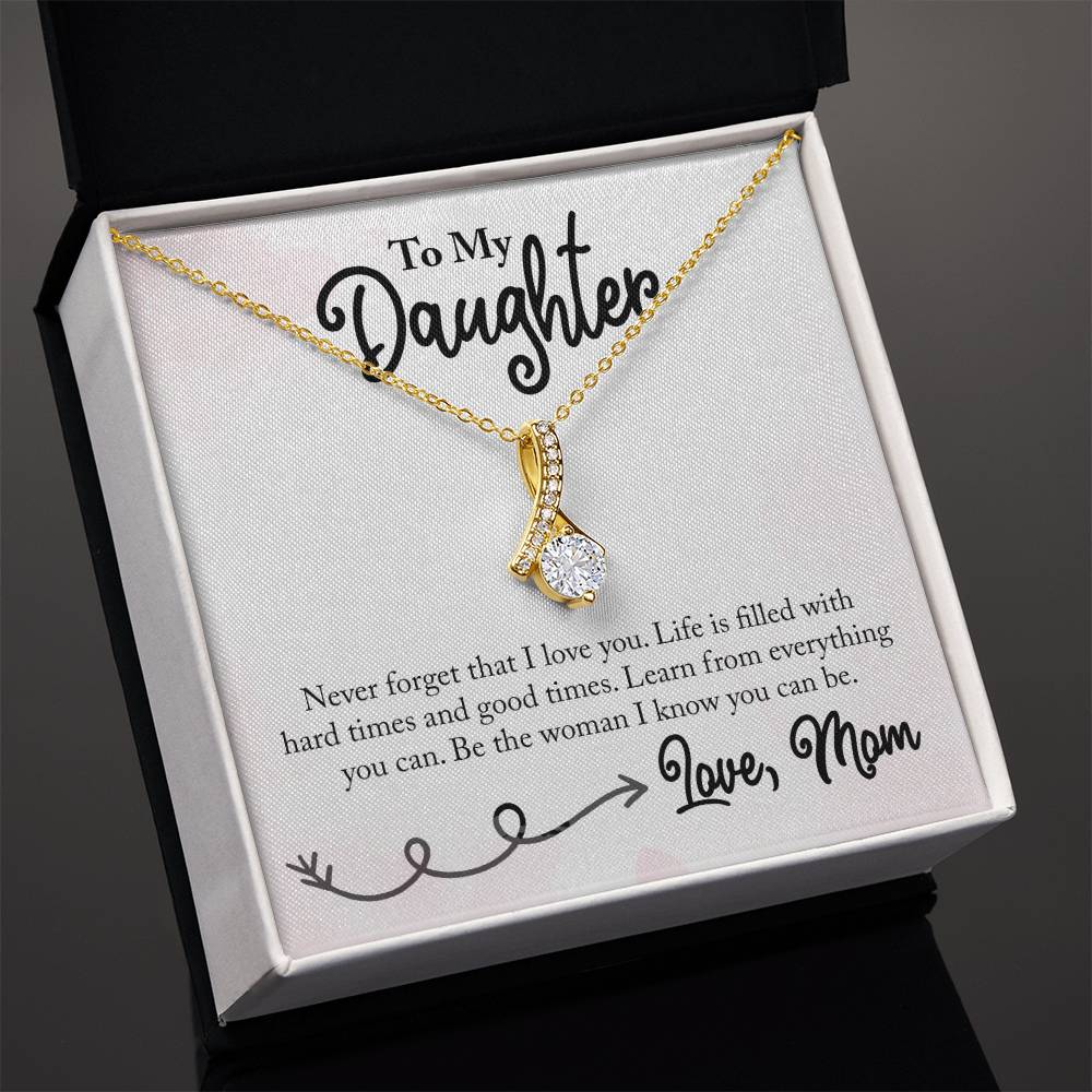 To My Daughter Necklace – Gift for Daughter from Mom – Alluring Beauty Necklace