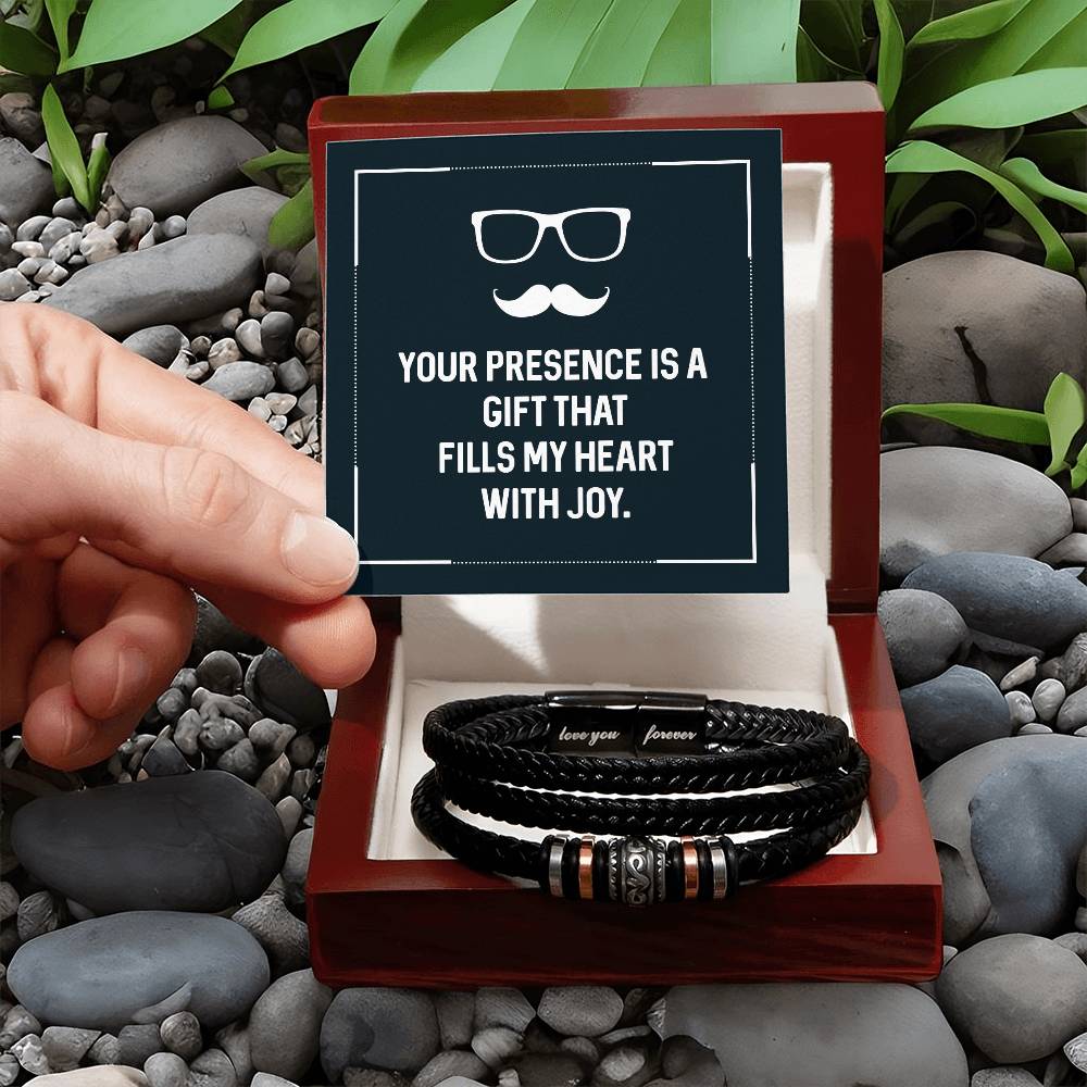 Your presence is a gift that fills my heart with joy - Gift for Dad - Love You Forever Bracelet