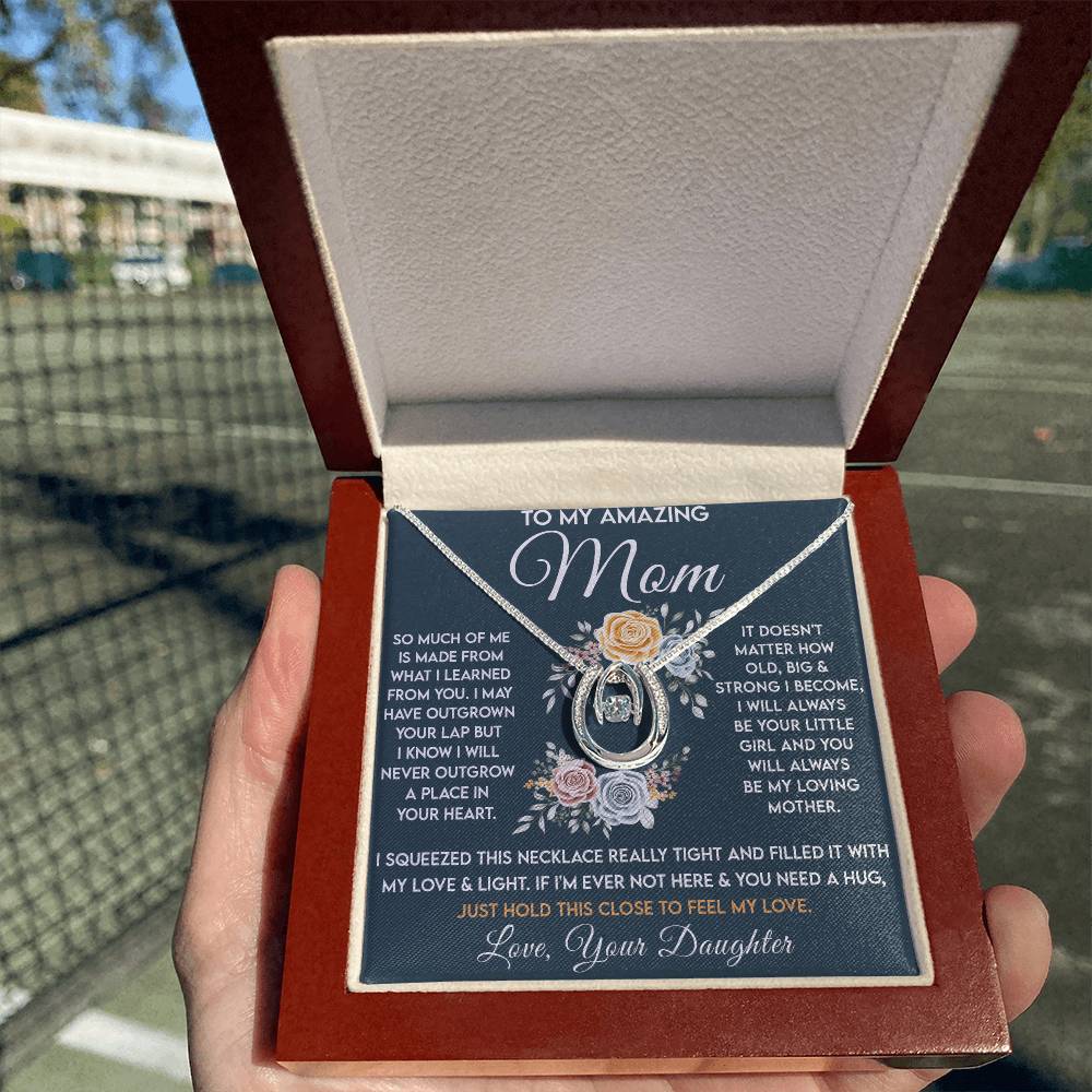To My Amazing Mom - Just Hold This Close To Feel My Love - Lucky In Love PARTNER - Best for Birthday, Christmas & Mother's Day