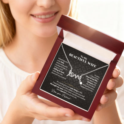 Thoughtful Romantic Wife Gift - Jewelry from Husband for Any Occasion - Scripted Love Necklace